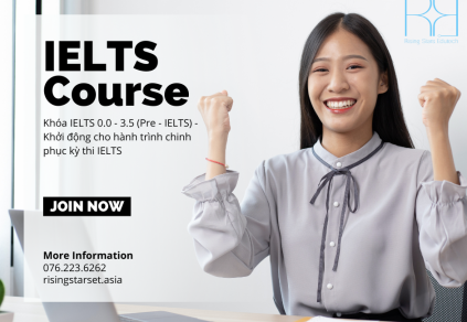 Khóa IELTS 0.0 - 3.5 (Pre - IELTS) - Khởi động cho hành trình chinh phục kỳ thi IELTS